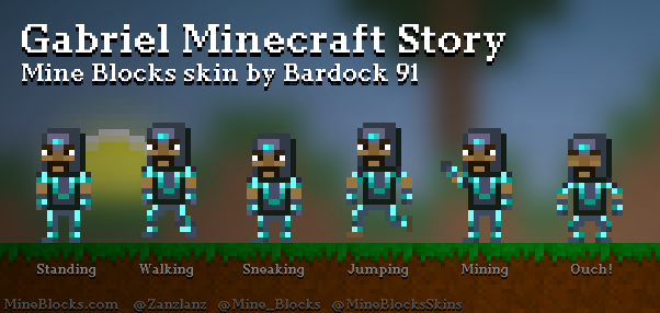 Mine Blocks - 'Gabriel Minecraft Story' skin by Bardock 91