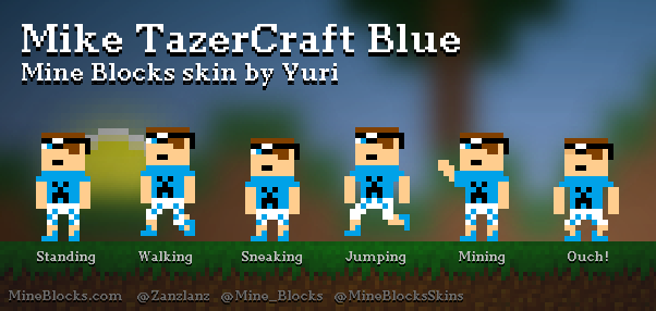Mine Blocks - 'Mike TazerCraft Blue' skin by Yuri